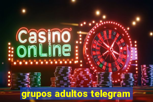 grupos adultos telegram